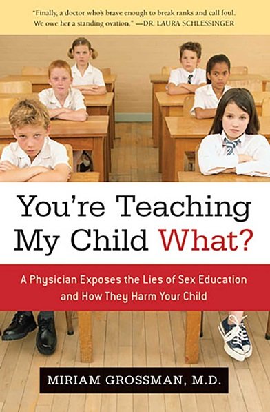Co uczycie moje dzieci? - dr Miriam Grossman 