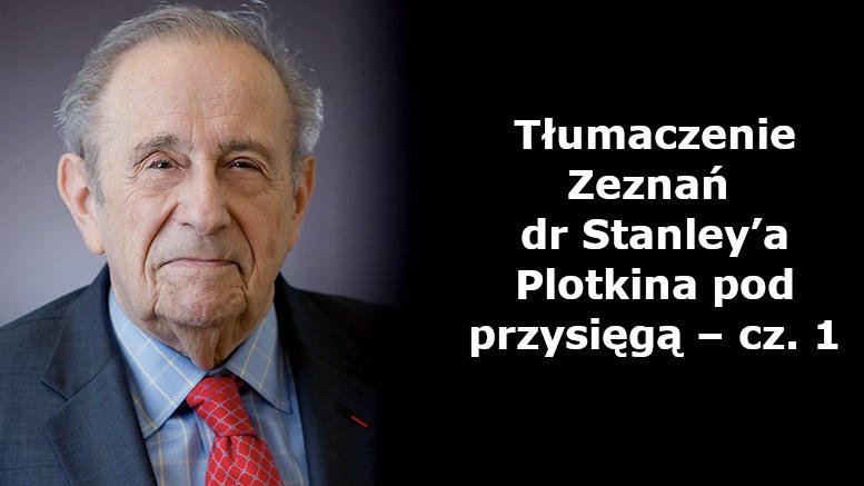 Zeznania Stanley’a Plotkina pod przysięgą – cz. 1