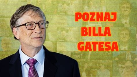 Poznaj Billa Gatesa