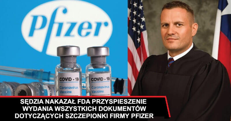 Sędzia nakazuje FDA przyspieszenie wydania dokumentów dotyczących szczepionki Pfizera