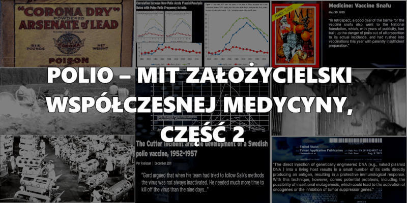 Polio – Mit Założycielski Współczesnej Medycyny, Część 2