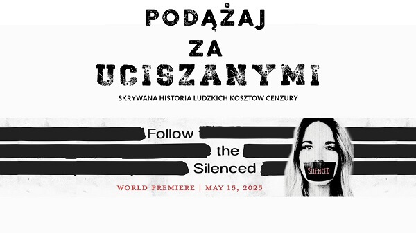 PODĄŻAJ ZA UCISZANYMI - Skrywana Historia Ludzkich Kosztów Cenzury